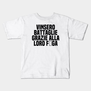 Vinsero battaglie grazie alla loro... Kids T-Shirt